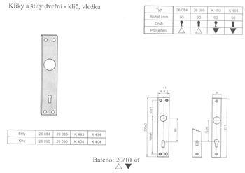 Štíty 26084 klika/klika klíč/90 KOMAS